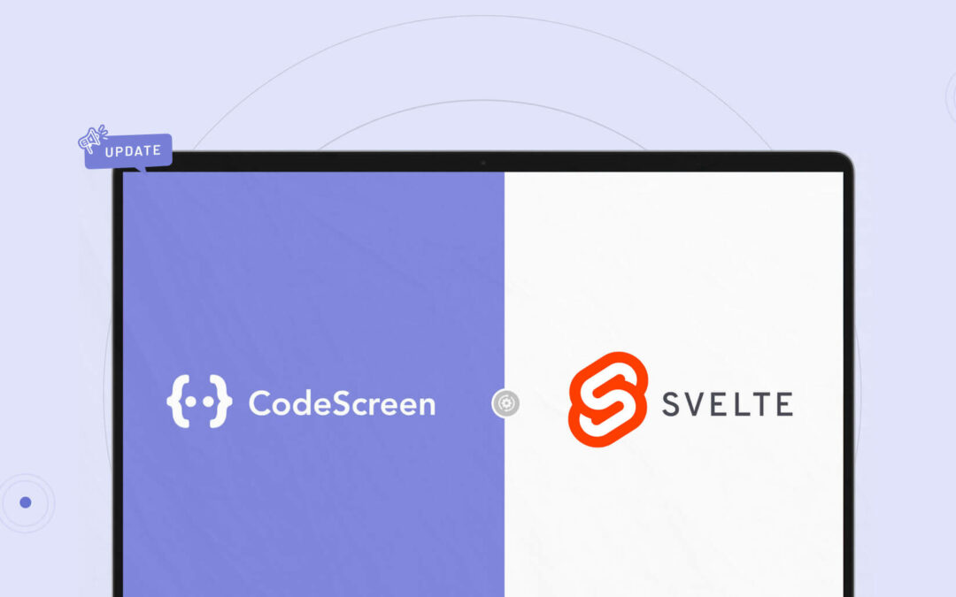 CodeScreen now supports Svelte for Custom Assessments